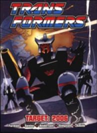 Transformers Target 2006 (Transformers (Titan) (Graphic Novels))