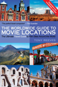 The Worldwide Guide to Movie Locations (The Worldwide Guide to Movie Locations) （1ST）