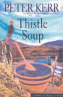 Thistle Soup : A Ladleful of Scottish Life (Summersdale Travel) -- Paperback