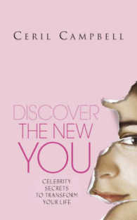 Discover the New You : Celebrity Secrets to Transform Your Life -- Paperback
