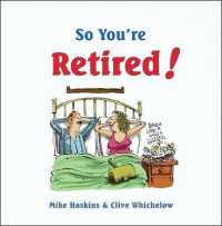 So You're Retired (So You're. . .)