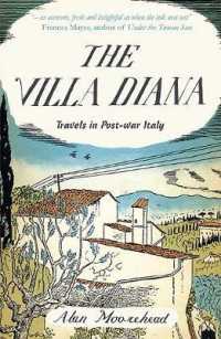 The Villa Diana : Travels in Post-war Italy