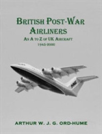 British Post-War Airliners : An a to Z of UK Aircraft 1945-2000