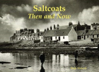 Saltcoats : Then and Now