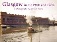 Glasgow in the 1960s and 1970s : in photographs by John R. Hume