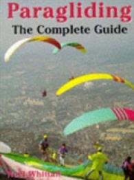 Paragliding : The Complete Guide
