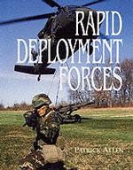 Rapid Reaction Forces: Fast, Hard-Hitting and Elite （1st Edition）