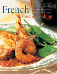 French Food and Cooking : over 200 classic and contemporary dishes, shown step-by-step