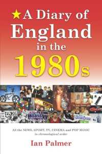 A Diary of England in the 1980s : All the News, Sport, TV and Pop Music in chronological order (England's Past Decades - All the News, Sports and Pop-culture in Chronological Order)