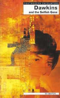 Dawkins and the Selfish Gene (Postmodern Encounters)
