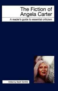 The Fiction of Angela Carter (Readers' Guide to Essential Criticism)