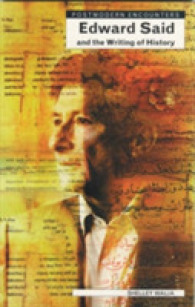 Edward Said and the Writing of History (Postmodern Encounters)
