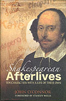 Shakespearean Afterlifes: Ten Characters With a Life of Their Own