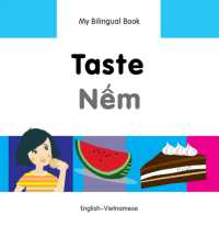 My Bilingual Book - Taste (English-Vietnamese)