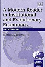 制度学派と進化経済学：主要概念<br>A Modern Reader in Institutional and Evolutionary Economics : Key Concepts