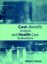 ヘルスケアの費用便益分析<br>Cost Benefit Analysis and Health Care Evaluations
