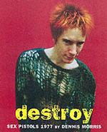 Destroy : Sex Pistols 1977