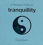 1000 Paths to Tranquillity (A Thousand Paths Series)