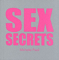 Sex Secrets (Undercover Sex Tips)