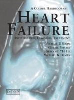 A Colour Handbook of Heart Failure : Diagnosis, Investigation, Treatment