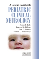 Paediatric Neurology (Colour Handbook) （1ST）