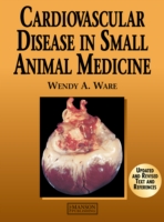 Cardiovascular Disease in Small Animal Medicine （REV UPD）