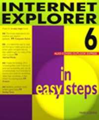 Internet Explorer 6 in Easy Steps (In Easy Steps Series) （2ND）