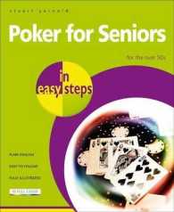 Poker for Seniors in Easy Steps : For the over 50s (In Easy Steps) （Original）