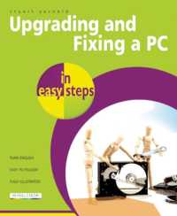 Upgrading and Fixing a PC in Easy Steps (In Easy Steps) （5TH）