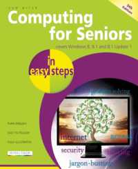 Computing for Seniors in Easy Steps Windows 8 Office 2013 : Covers Windows 8 and Office 2013 （5TH）