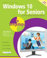 Windows 10 for Seniors in Easy Steps : Covers the Windows 10 Anniversary Update （2ND）