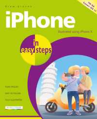 iPhone in easy steps, 7th Edition : Covers iPhone X and iOS 11 (In Easy Steps) （7TH）