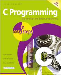 C Programming in easy steps : Updated for the GNU Compiler version 6.3.0 (In Easy Steps) （5TH）