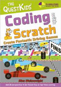 Coding with Scratch - Create Fantastic Driving Games : The QuestKids do Coding (The Questkids - in Easy Steps)