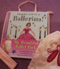 My Beautiful Ballet Pack (Imagine You're a . . .)