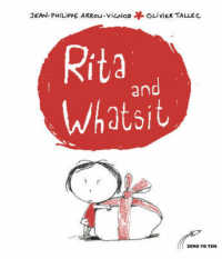 Rita and Whatsit! (Rita & Whatsit S.) -- Paperback