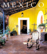 Mexico : Architecture, Interiors, Design -- Paperback