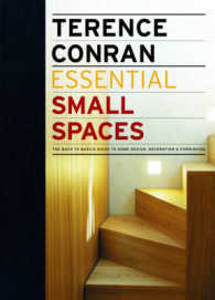 Essential Small Spaces : The Back to Basics Guides to Home Design, Decoration, and Furnishing