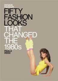 Fifty Fashion Looks That Changed the 1980s (Fifty Fashion Looks)