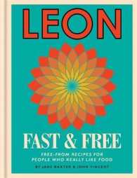 Leon : Fast & Free: Free-From Recipes for People Who Really Like Food （1ST）