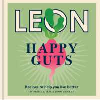 Happy Leons: Leon Happy Guts : Recipes to help you live better (Leon)