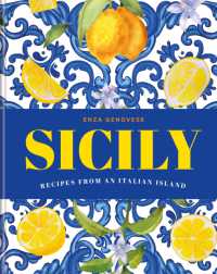 Sicily : Essential recipes from a Mediterranean island