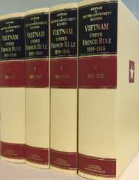 Vietnam under French Rule 1919-1946 4 Hardbacks Volume Set : The Nationalist Challenge and the Japanese Threat (Cambridge Archive Editions)