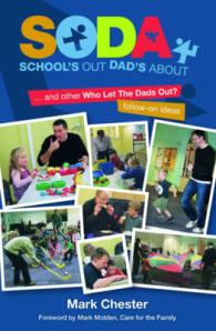 School's Out， Dad's about : and Other Who Let the Dads Out? Follow-on Ideas -- Paperback / softback
