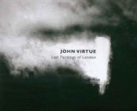 John Virtue : Last Paintings of London -- Paperback / softback