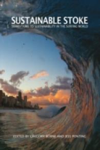 Sustainable Stoke : Transitions to Sustainability in the Surfing World -- Paperback / softback