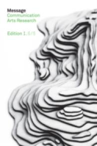 Message Communication Arts Research : Mapping Eclecticism through Practice -- Electronic book text (English Language Edition)