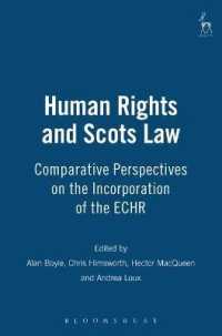 Human Rights and Scots Law : Comparative Perspectives on the Incorporation of the ECHR