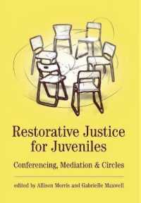 少年に対する修復的司法<br>Restorative Justice for Juveniles : Conferencing, Mediation and Circles
