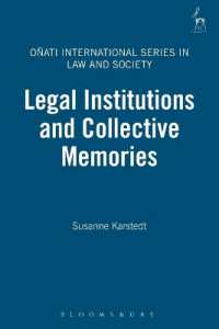 法的制度と集団的記憶<br>Legal Institutions and Collective Memories (Oñati International Series in Law and Society)